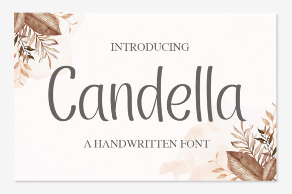 Candella: A Handwritten Font for Thoughtful Design