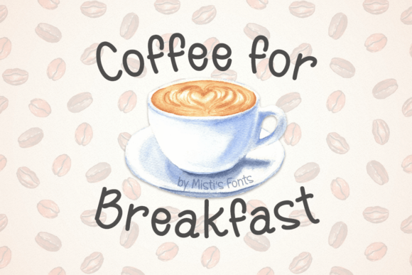 Coffee for Breakfast Font Review