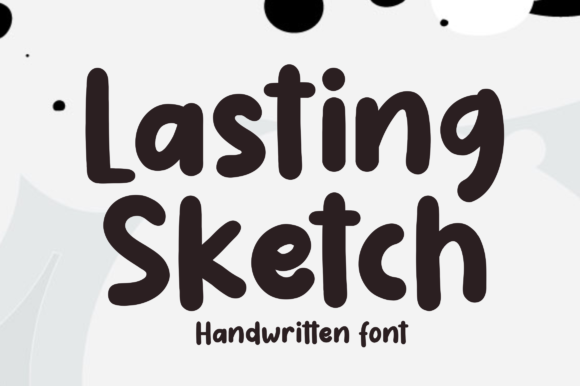 Lasting Sketch Font for Business