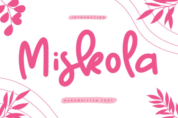 Miskola: A Quirky Handwritten Font