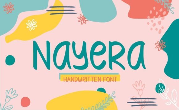 Nayera: A Cute Handwritten Font for Digital Marketing