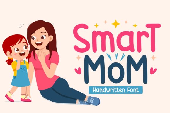Smart Mom Font for Creative Projects
