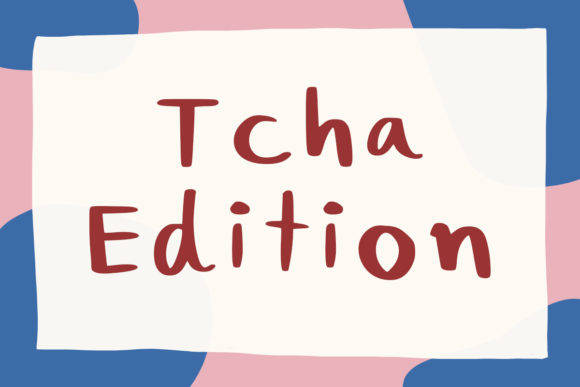 Tcha Edition Font for Creative Projects